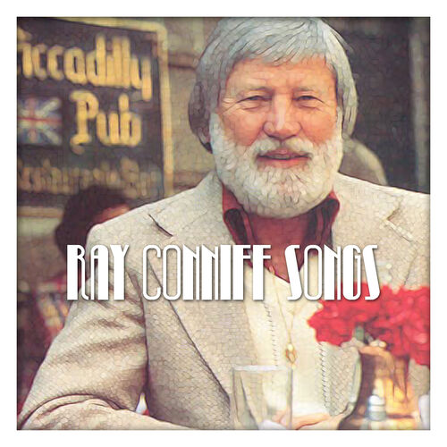 Ray Conniff - La Rosa Amarilla de Texas: listen with lyrics | Deezer