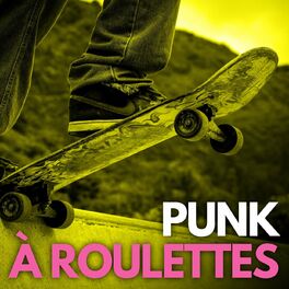 Album cover of Punk à roulettes