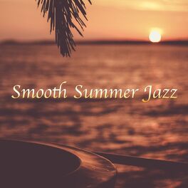 Album cover of Smooth Summer Jazz