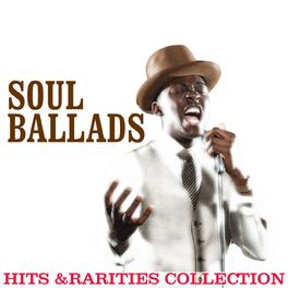 Album cover of Soul Ballads: Hits & Rarities