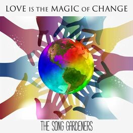 Album cover of Love Is the Magic of Change