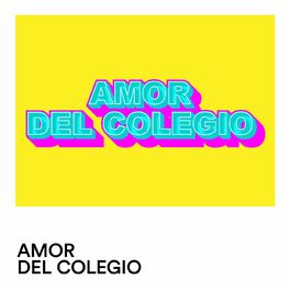 Album cover of Amor de Colegio