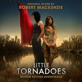 Album cover of Little Tornadoes (Original Motion Picture Soundtrack)