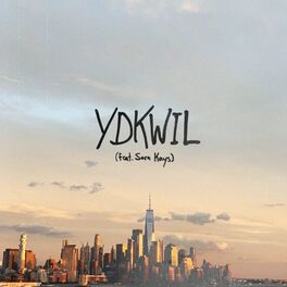 Album cover of YDKWIL (feat. Sara Kays)