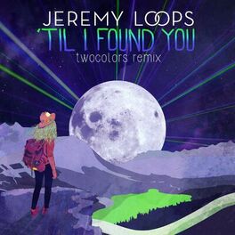 Album cover of ‘Til I Found You (twocolors Remix)