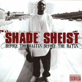 Album cover of Before The Waitin' Before The Hatin'