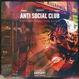 Album cover of ANTI SOCIAL CLUB (feat. Tony)