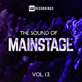 Album cover of The Sound Of Mainstage, Vol. 13