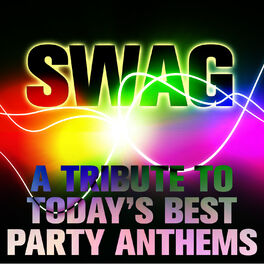 Album cover of Swag: A Tribute to Today's Best Party Anthems