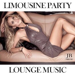 Album cover of Limousine Party Lounge Music