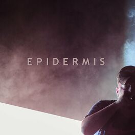 Album cover of Epidermis