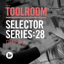Album cover of Toolroom Selector Series: 28 D-Unity