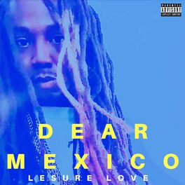 Album cover of Dear Mexico