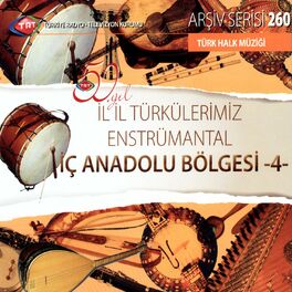 Album cover of 50. Yıla Özel İl İl Türkülerimiz-Enstrumantal ''İç Anadolu Bölgesi-4''