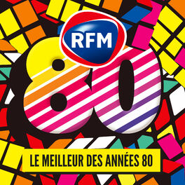 Album cover of RFM 80 : Le meilleur des années 80