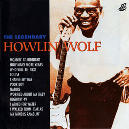 Album cover of The Legendary Howlin' Wolf
