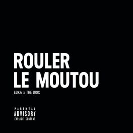 Album cover of Rouler le moutou (feat. Eska)