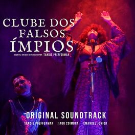 Album cover of Clube Dos Falsos Ímpios (Original Soundtrack)