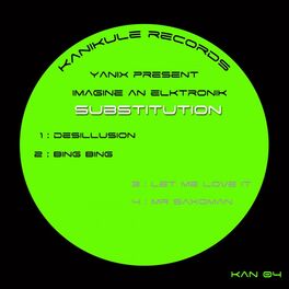 Album cover of Imagine an Electronic Substitution