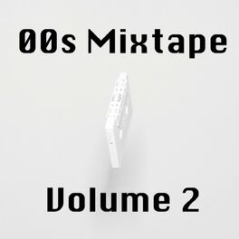 Album cover of 00s Mixtape Vol. 2
