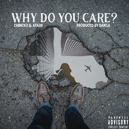 Album cover of Why Do You Care (feat. Atarii)