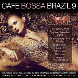 Album cover of Café Bossa Brazil, Vol. 9: Bossa Nova Lounge Compilation