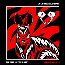 Album cover of UNCHAINED: The Year of The Rabbit