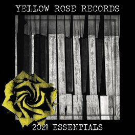 Album cover of Yellow Rose Records 2021 Essentials