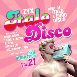 Album cover of ZYX Italo Disco New Generation Vol.21