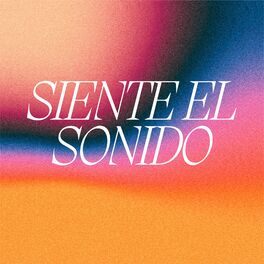 Album cover of Siente el Sonido
