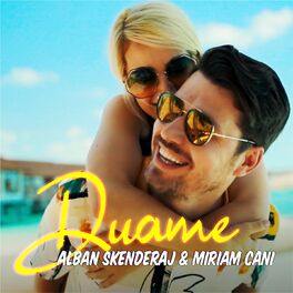 Album cover of Alban Skenderaj ft. Miriam Cani - Duamë