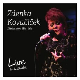 Album cover of Zdenka Pjeva Ellu I Lelu (Uživo Iz Lisinskog)
