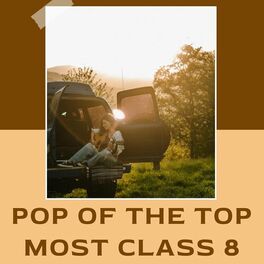 Album cover of POP OF THE TOP MOST CLASS 8
