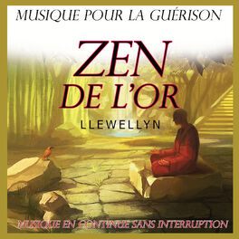 Album cover of Zen de l'or: musique pour la guérison: musique en continue sans interruption
