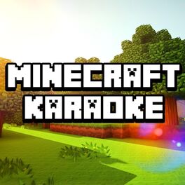 Abtmelody Minecraft Karaoke Lyrics And Songs Deezer