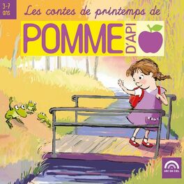 Album cover of Les contes de printemps de Pomme d'Api (3 à 7 ans)