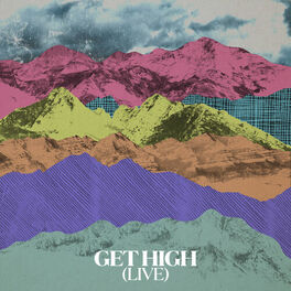 Album cover of Get High (Live)