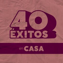 Album cover of 40 Éxitos: En Casa