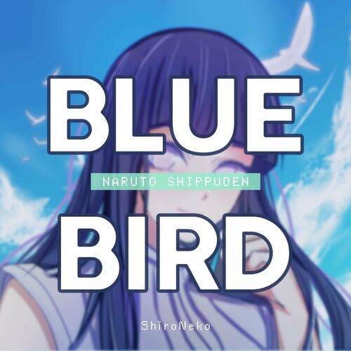 Blue Bird Naruto (Letra) 