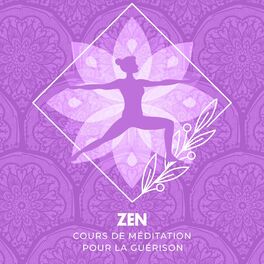 Album cover of Cours de méditation zen pour la guérison