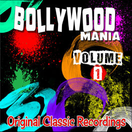 Album cover of Bollywood Mania, Volume 01 - Original Classic Recordings