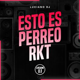 Album cover of Esto Es Perreo Rkt