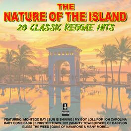 Album cover of The Nature Of The Island 20 Classic Reggae Hits