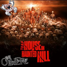 Album cover of THE Otherz Traphouse on Haunted Hill