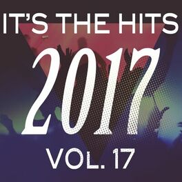 Album cover of It's the Hits! 2017, Vol.17