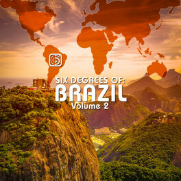 Album cover of Six Degrees of Brazil, Vol. 2