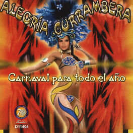 Album cover of Alegría Currambera: Carnaval para Todo el Año