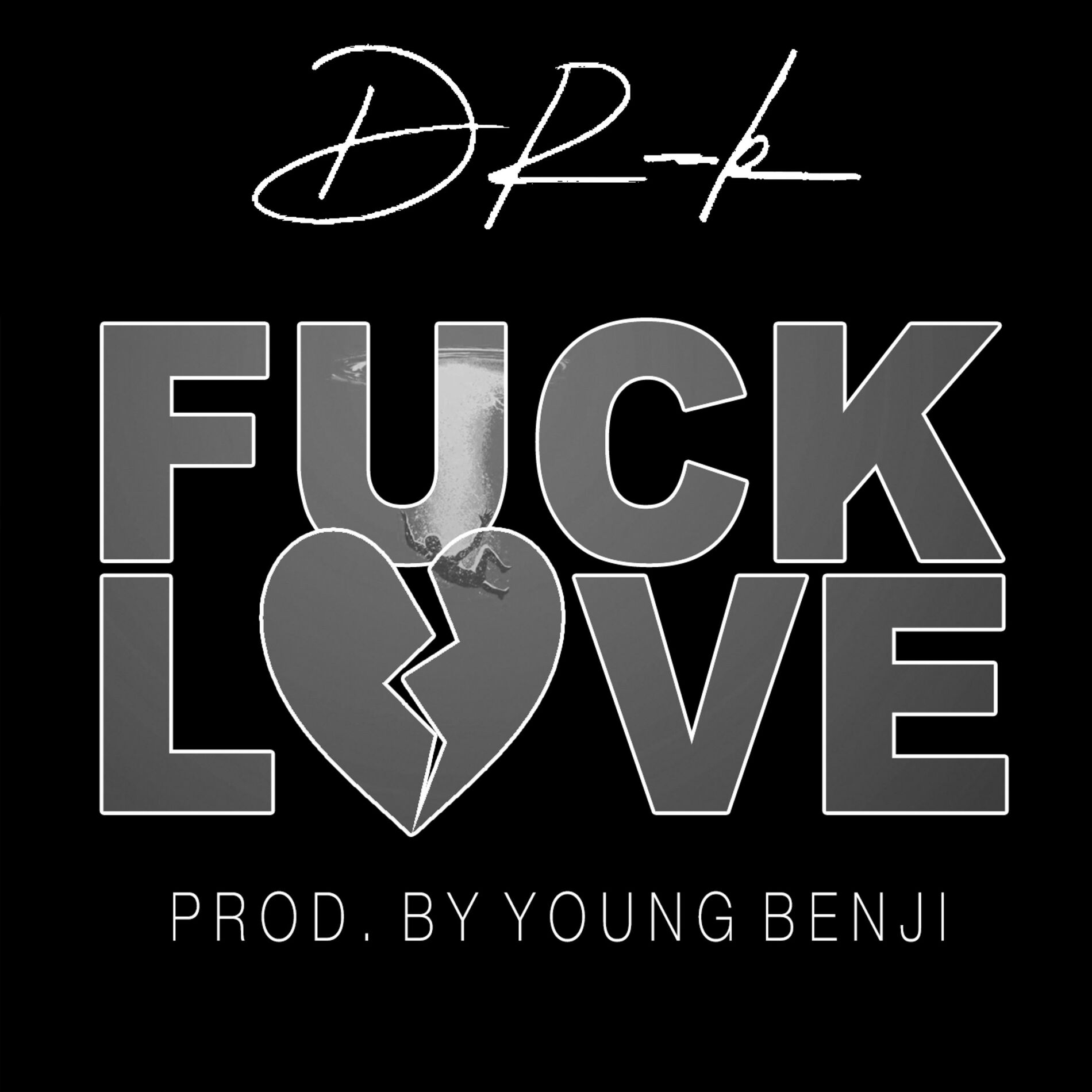 D-Reck - Fuck Love: lyrics and songs | Deezer