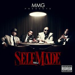 Album picture of MMG Presents: Self Made, Vol. 1