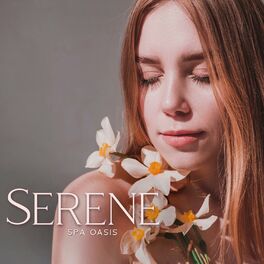 Album cover of Serene Spa Oasis: Arrière-plan délicat pour les rituels de spa, Purs sons de relaxation